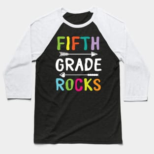Fifth Grade Rocks Teacher Student Happy Back To School Day Baseball T-Shirt